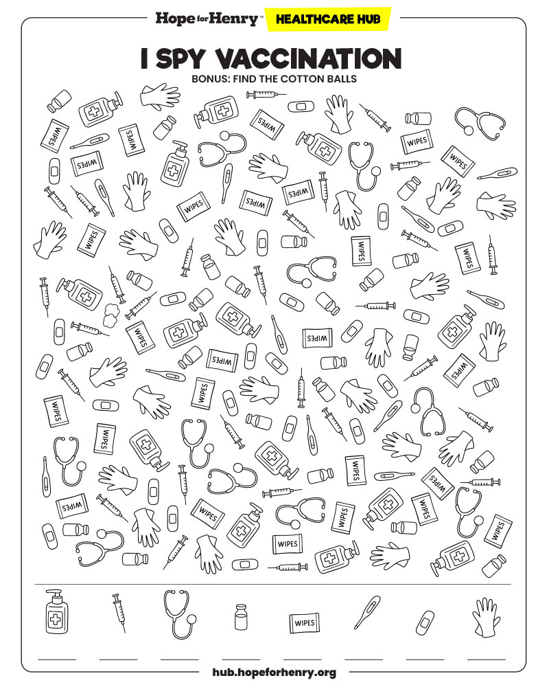 I spy vaccination sheet with drawings of syringes, bandaids, gloves, vials, hand sanitizer, wipes, thermometers, and stethoscopes. And one set of hidden cottonballs.